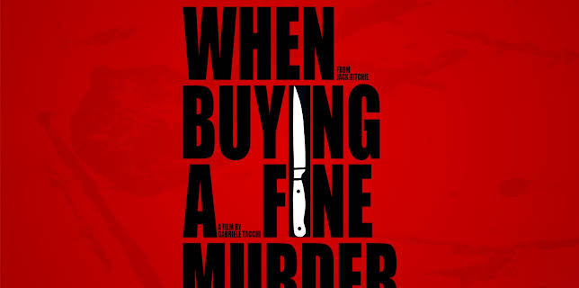 When Buying a Fine Murder (2021)