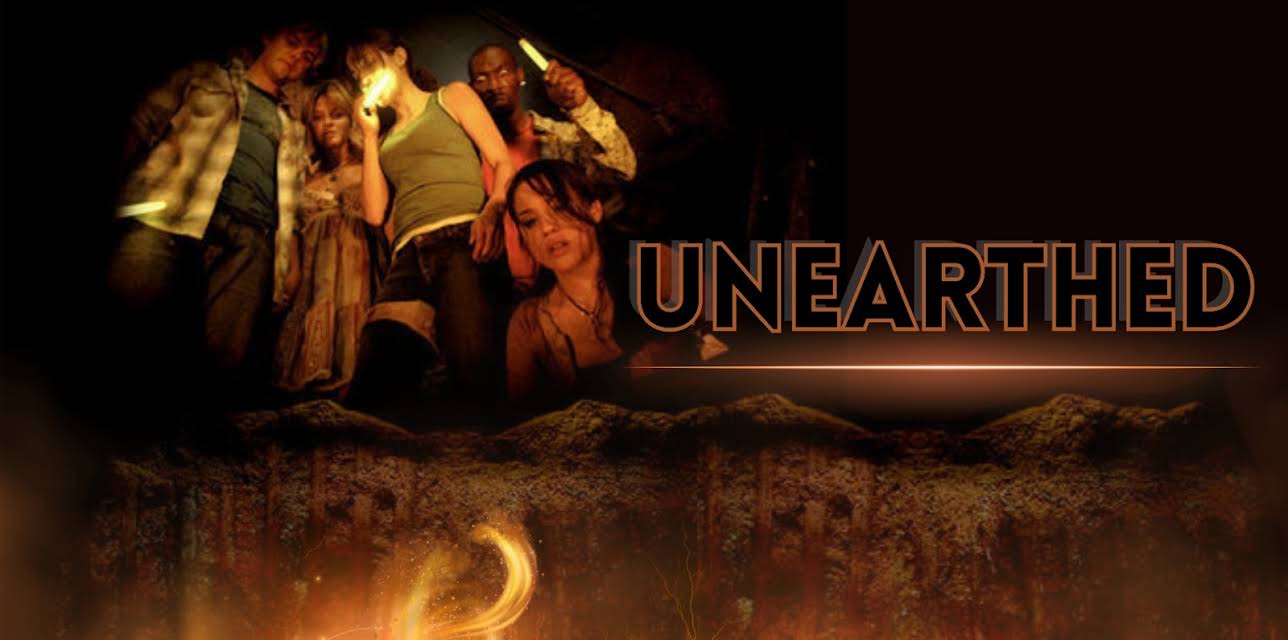 Unearthed (2007)