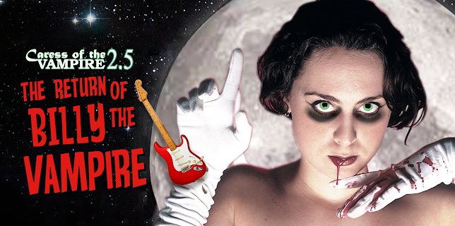 Caress of the Vampire 2.5: The Return of Billy the Vampire (2022)
