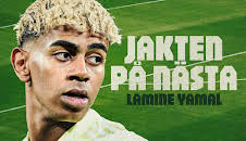 Jakten på nästa Lamine Yamal