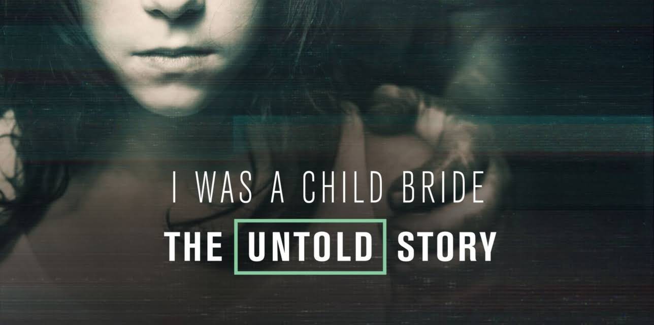 I Was a Child Bride: The Untold Story