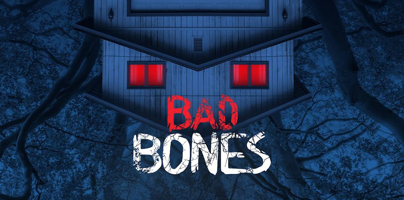 Bad Bones (2022)