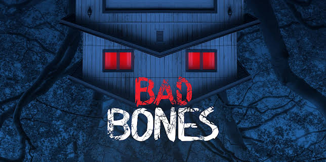 Bad Bones (2022)