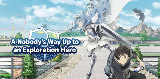 A Nobody's Way Up to an Exploration Hero - S01