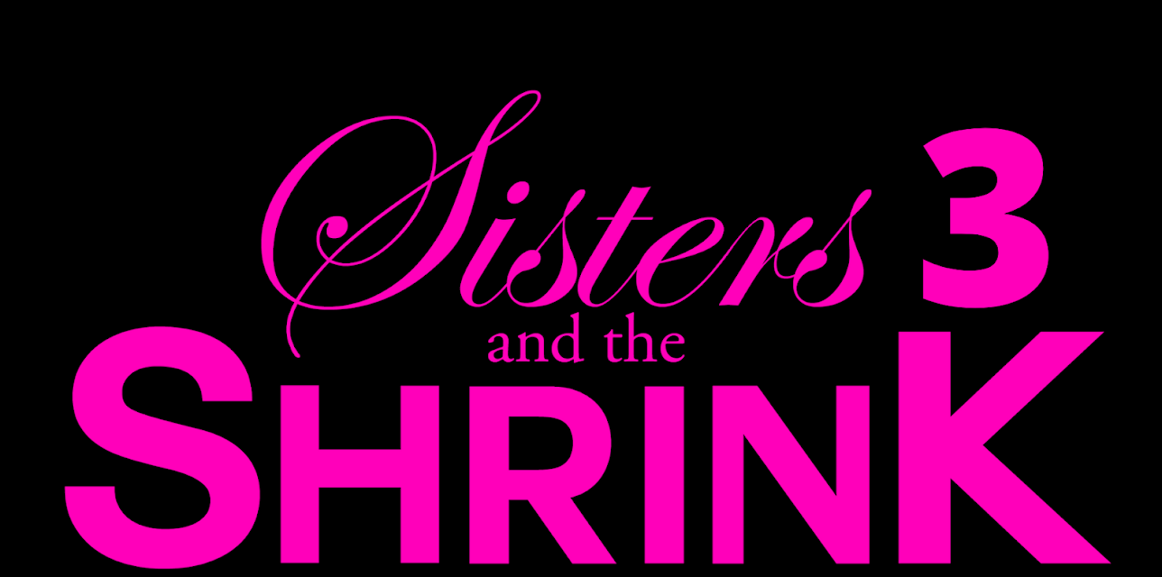 Sisters And The Shrink 3 (2022)