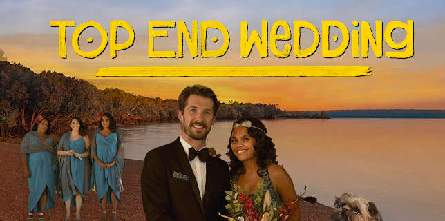 Top End Wedding (2020)