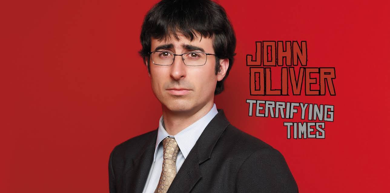 John Oliver: Terrifying Times (2008)