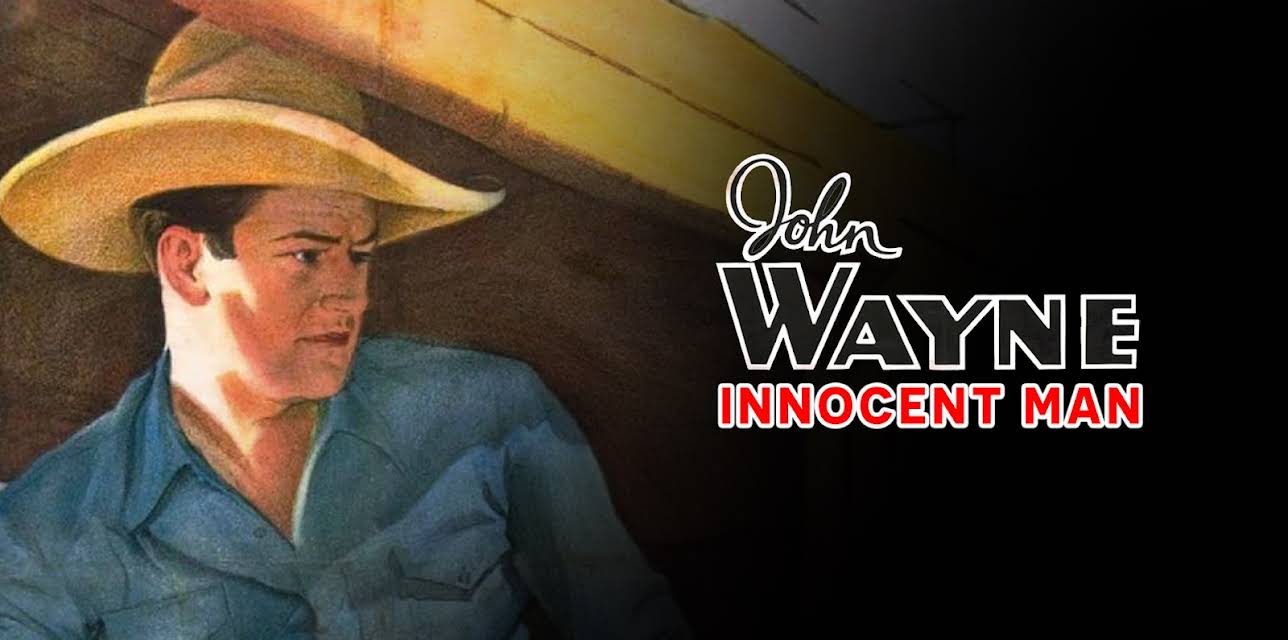 John Wayne: An Innocent Man (1933)