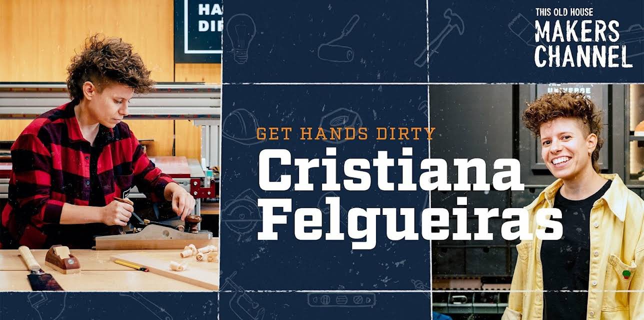 Cristiana Felgueiras: This Old House Makers Channel