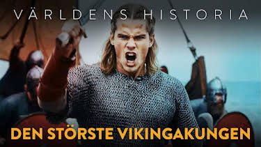 20:05: Världens historia: Den störste vikingakungen | Kunskapskanalen | 5/28 2026