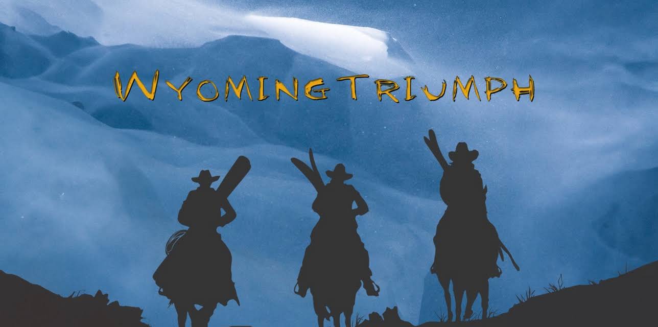 Wyoming Triumph (2011)