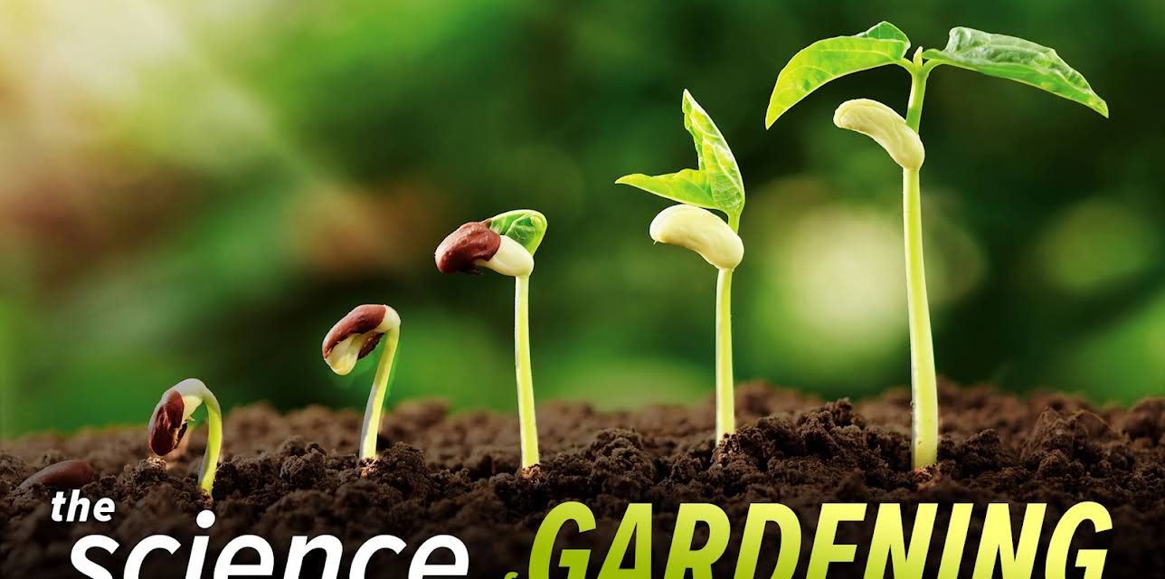 The Science of Gardening
