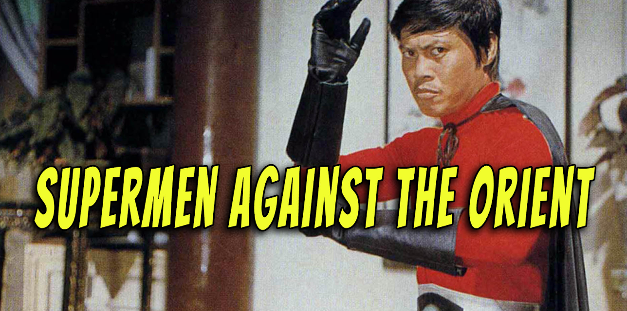 Supermen Against the Orient (1973)