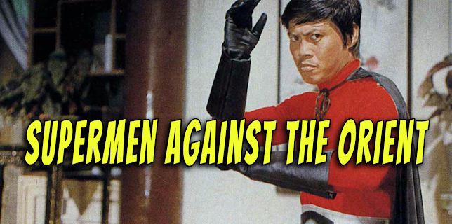 Supermen Against the Orient (1973)
