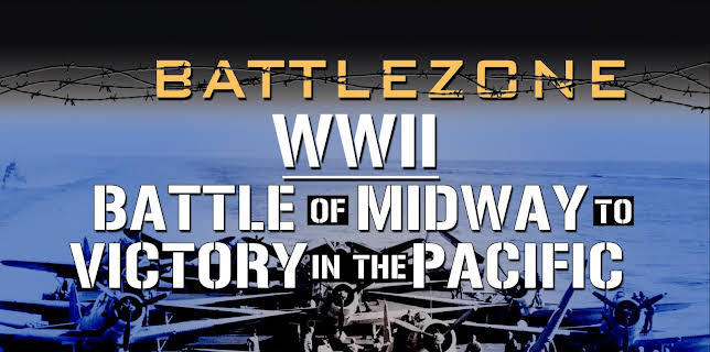 Battlezone WWII: Battle of Midway to Victory in the Pacific