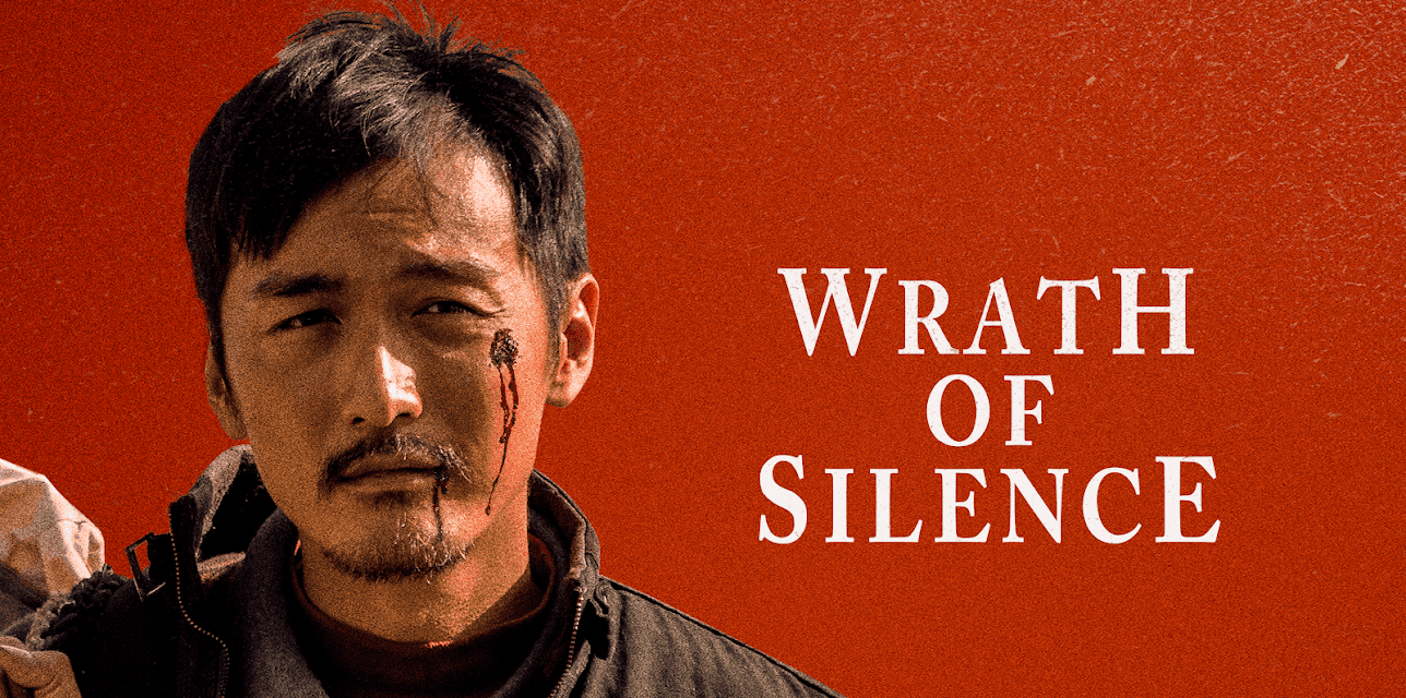 Wrath of Silence (2018)