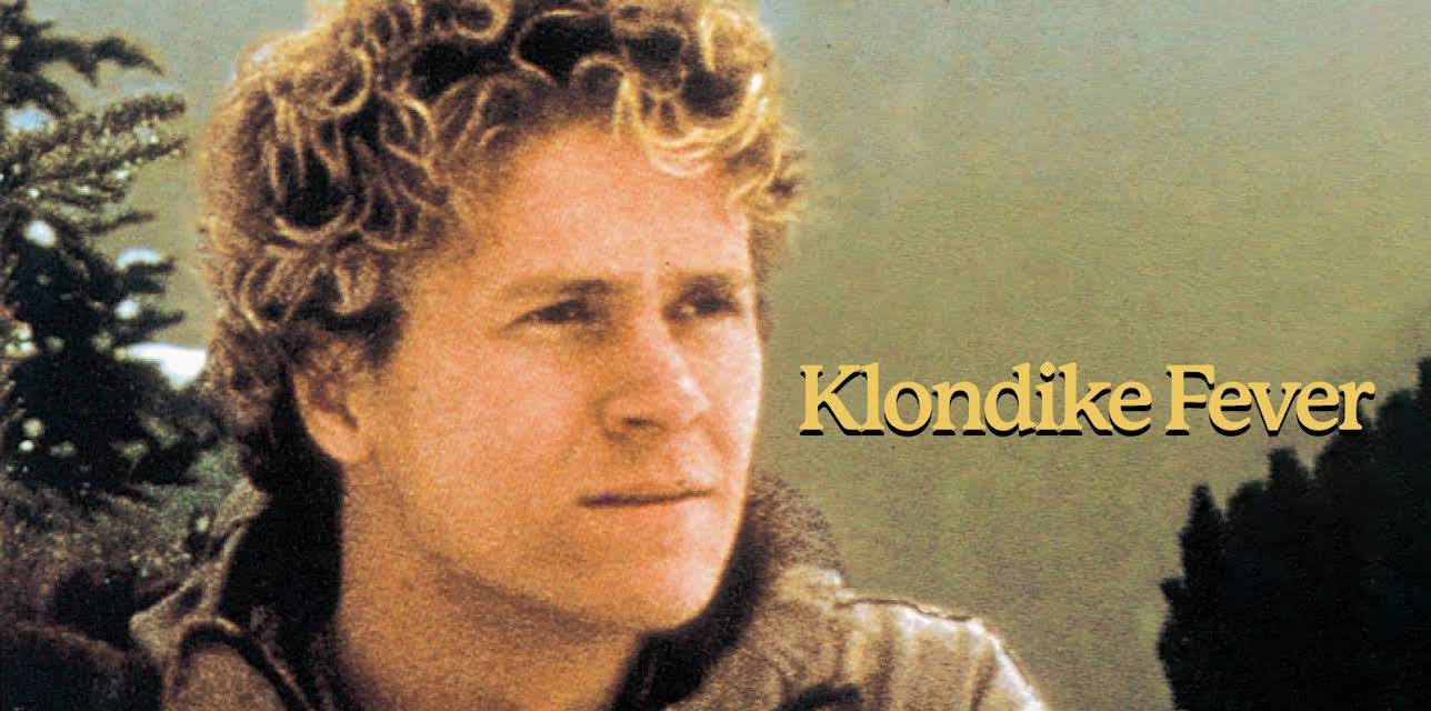 Klondike Fever (1980)