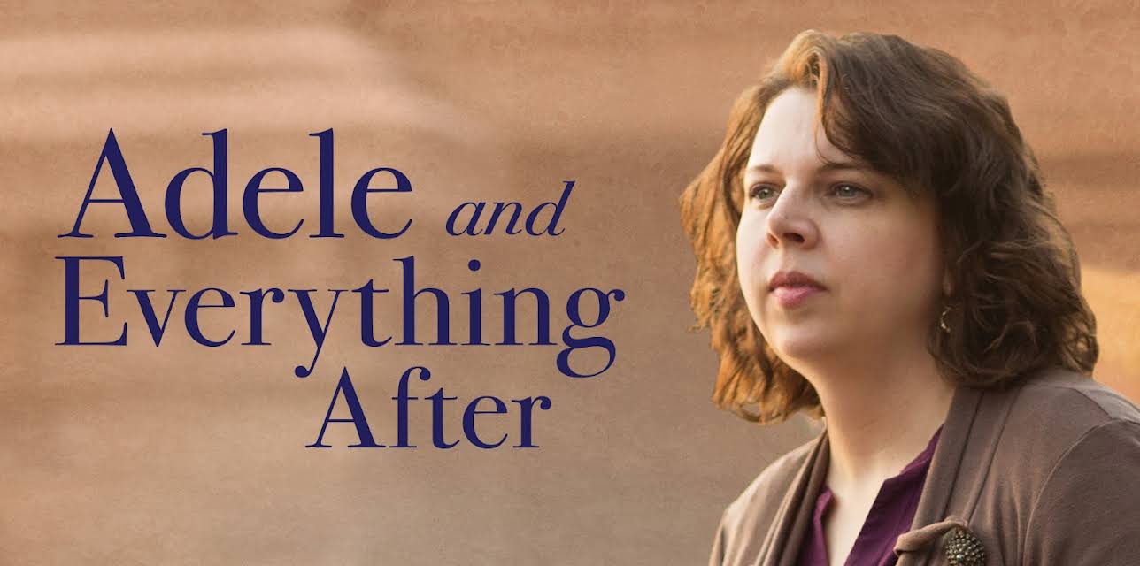 Adele and Everything After (2018)