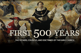 The First 500 Years: The Fathers, Councils, and Doctrines of the Early Church: Saint Augustine and the Beauty of Confession