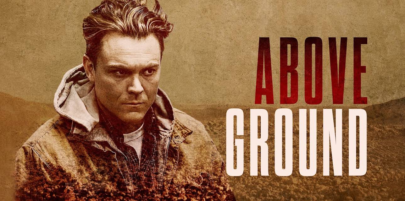 Above Ground (2017)