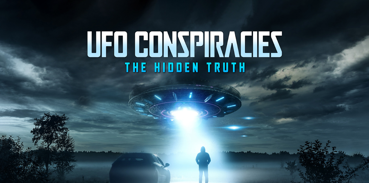 UFO Conspiracies: The Hidden Truth (2020)