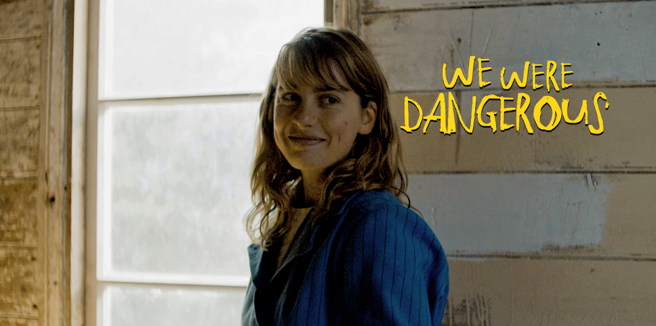 We Were Dangerous (2025)