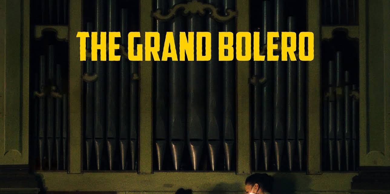The Grand Bolero (2022)