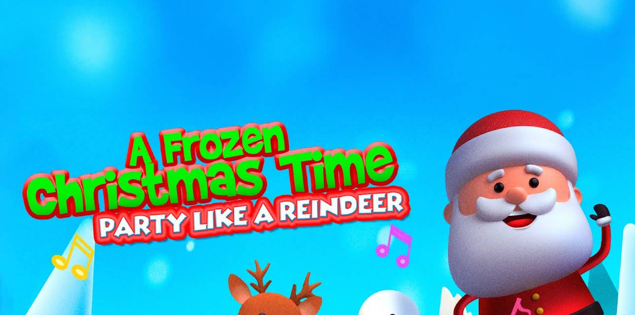 A Frozen Christmas Dance: Party Like A Reindeer (2021)