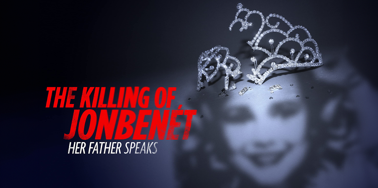The Killing of JonBenet: Her Father Speaks Season 1