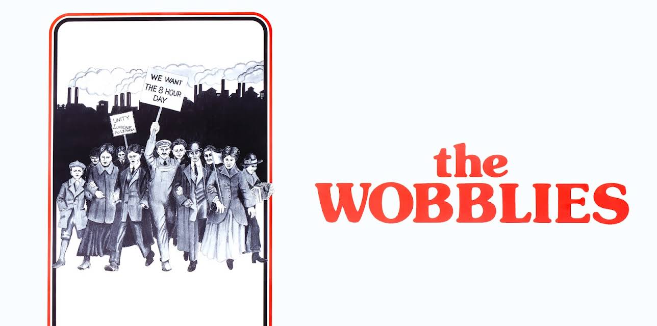 The Wobblies (2022)