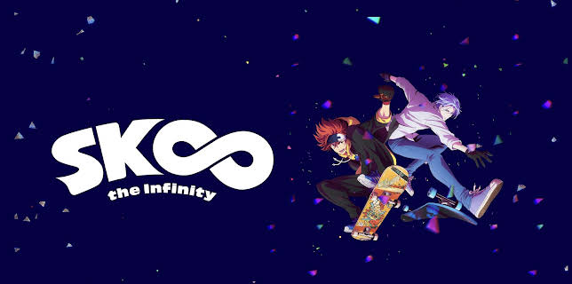 SK8 the Infinity - S01
