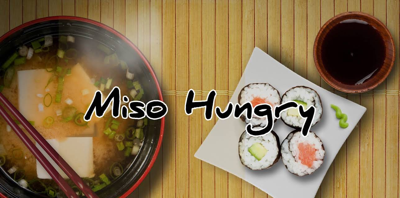 Miso Hungry (2015)