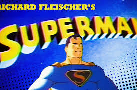 Superman (Richard Fleischer's): Superman vs Machines & Monsters