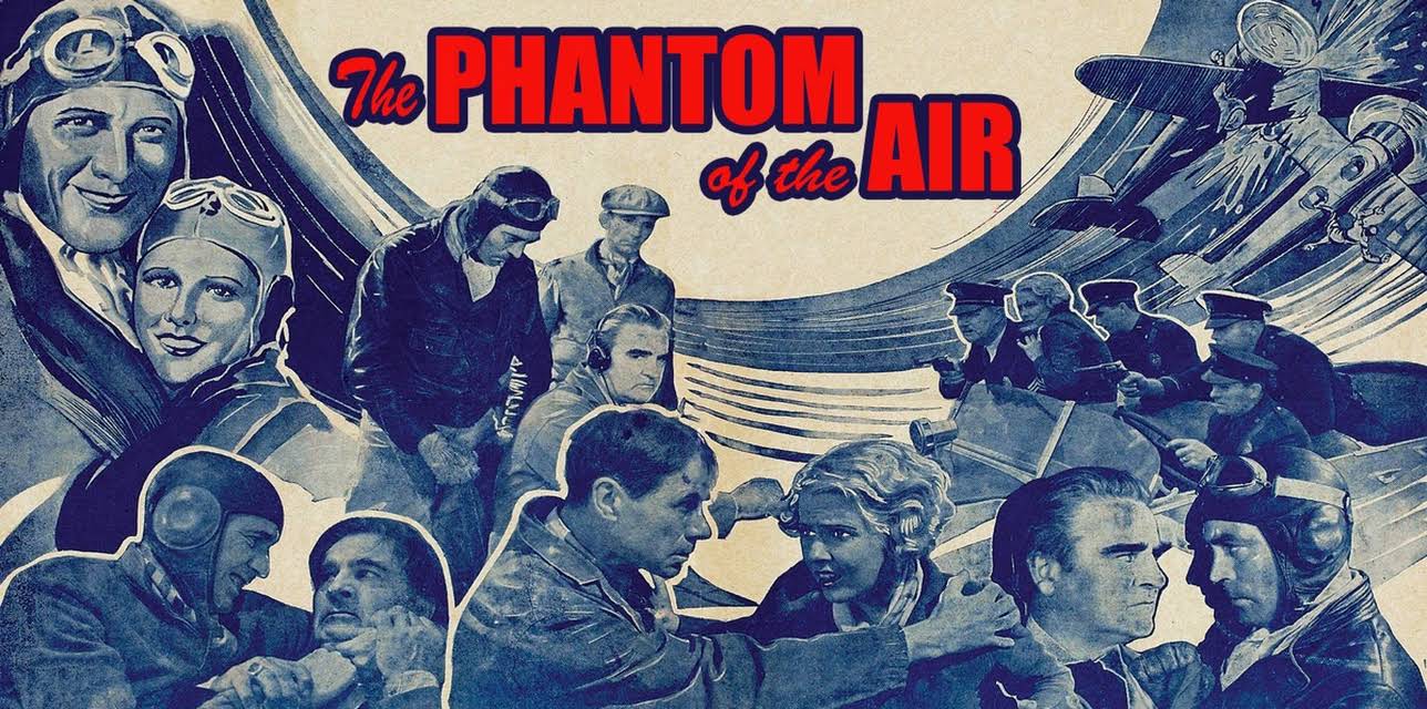 Phantom Of The Air, The: 4k Restored Special Edition