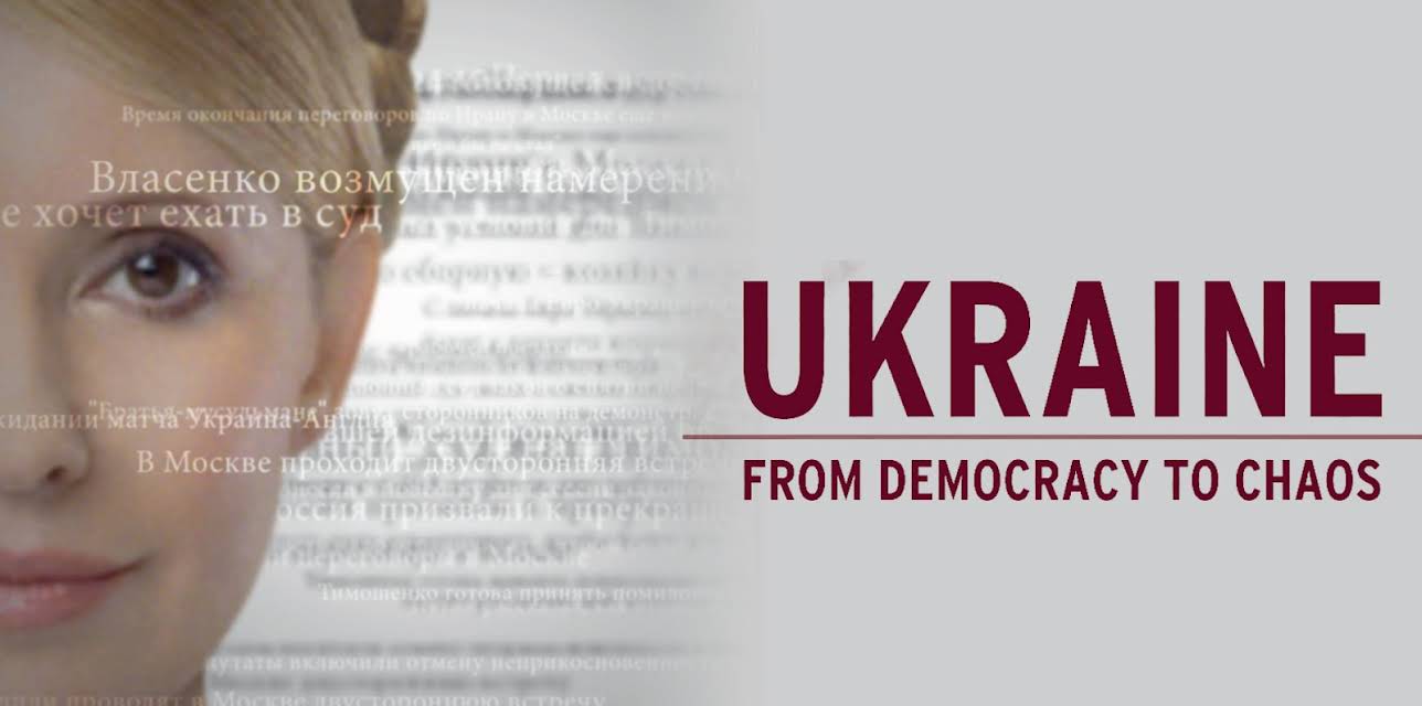 Ukraine: From Democracy To Chaos (2012)