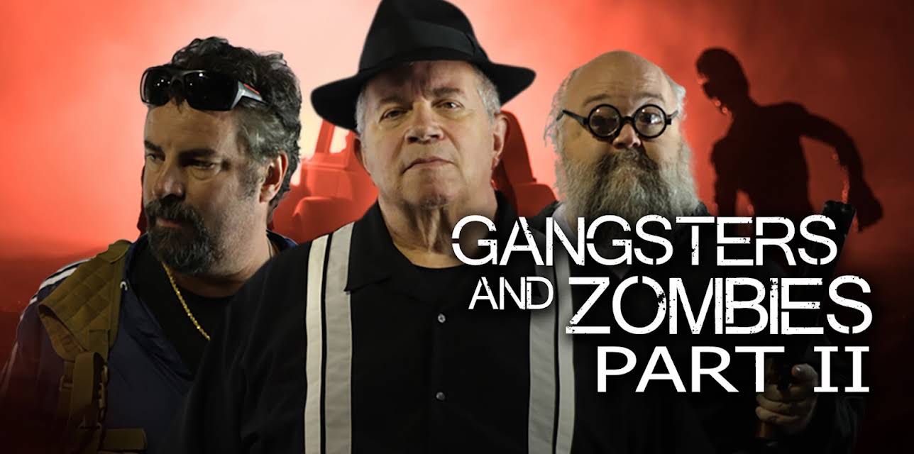 Gangsters and Zombies II (2017)