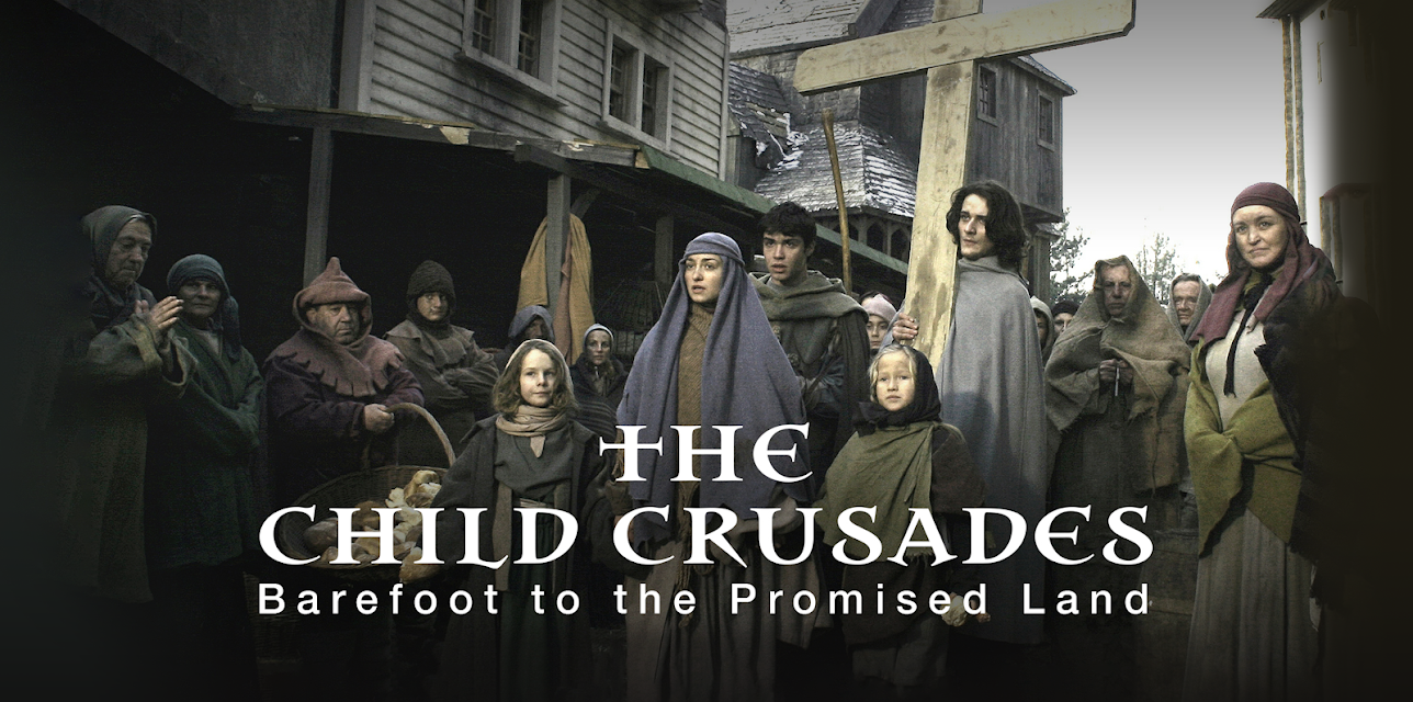 The Child Crusades - Barefoot to the Promised Land (2006)