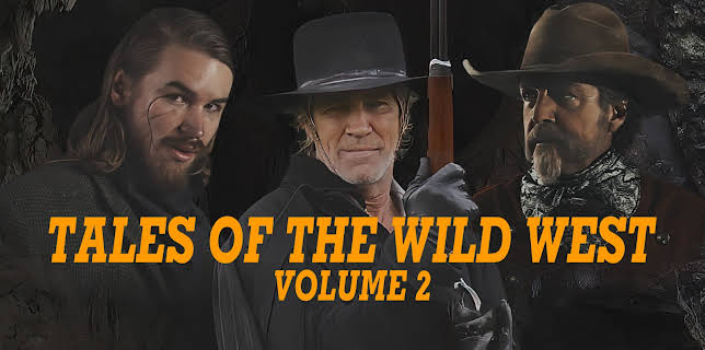 Tales of The Wild West Volume 2 (2024)