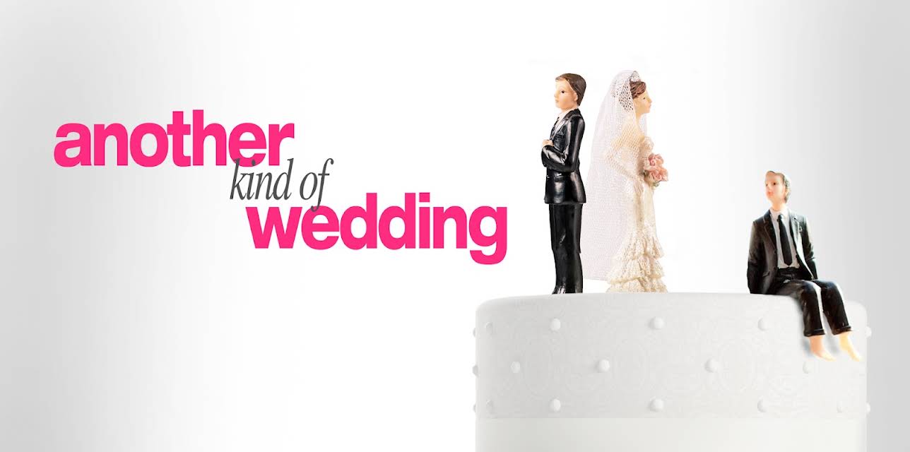 Another Kind of Wedding (2018)