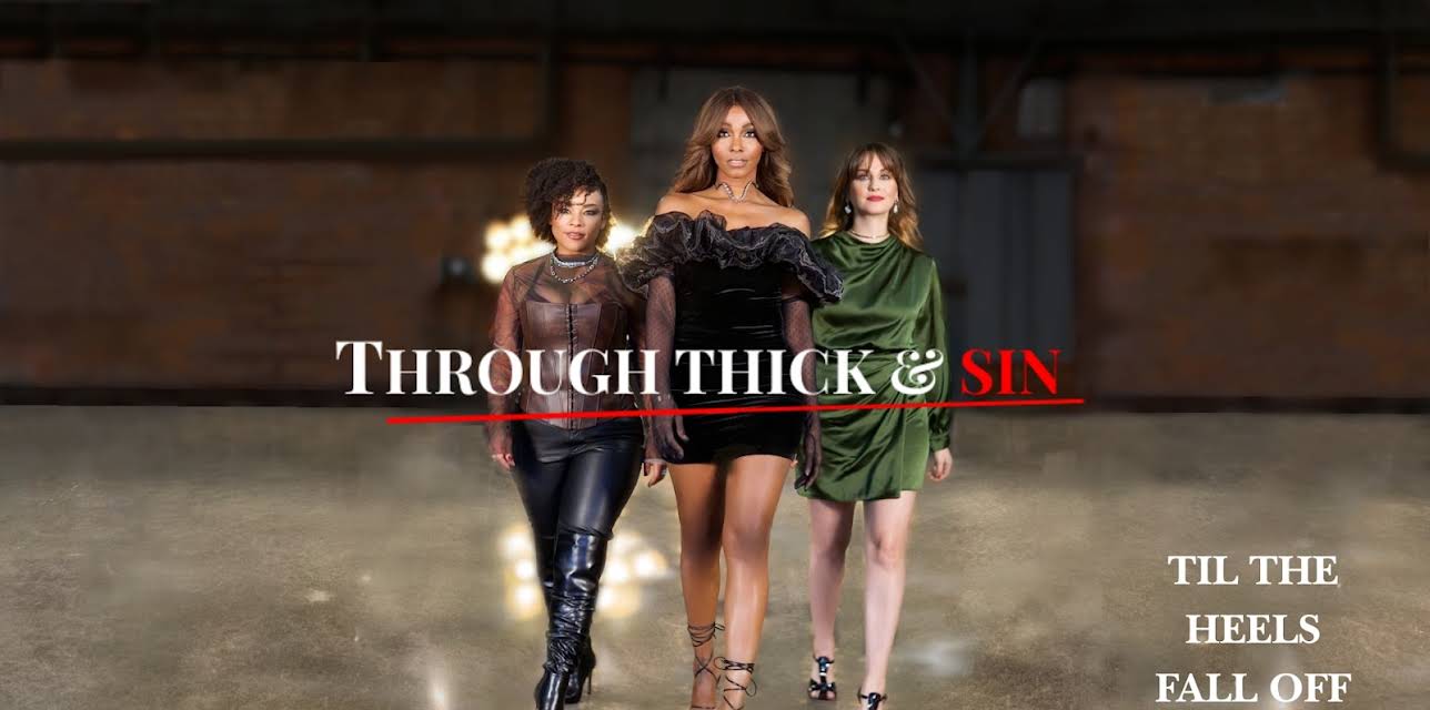 Through Thick & Sin