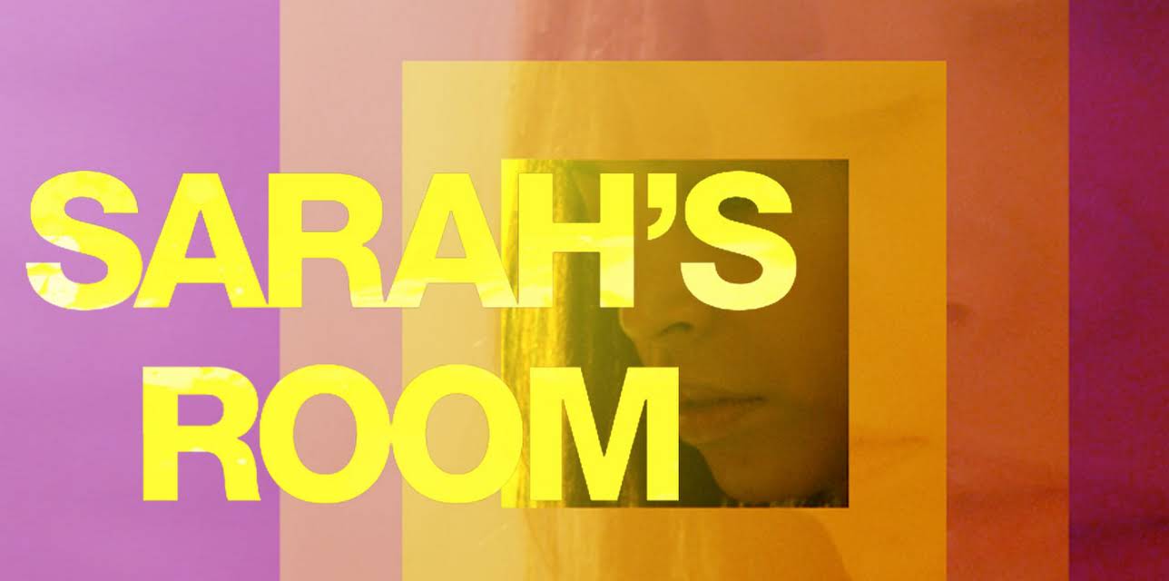 Sarah's Room (2013)