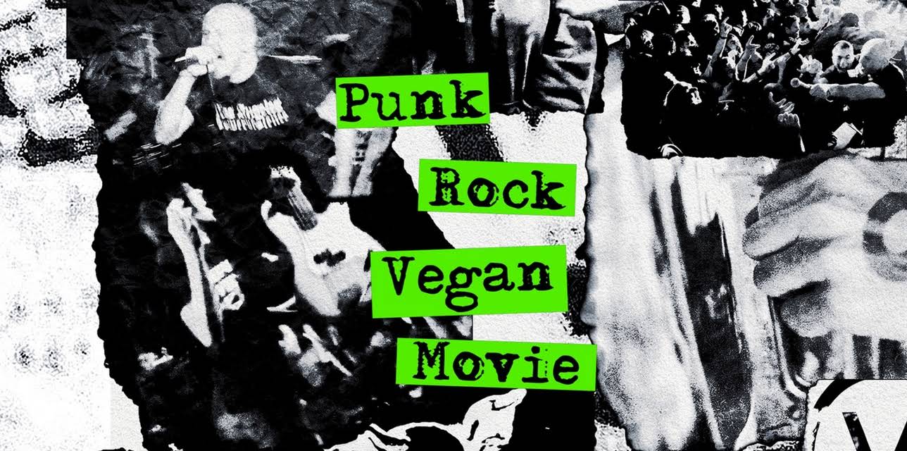 Punk Rock Vegan Movie (2023)