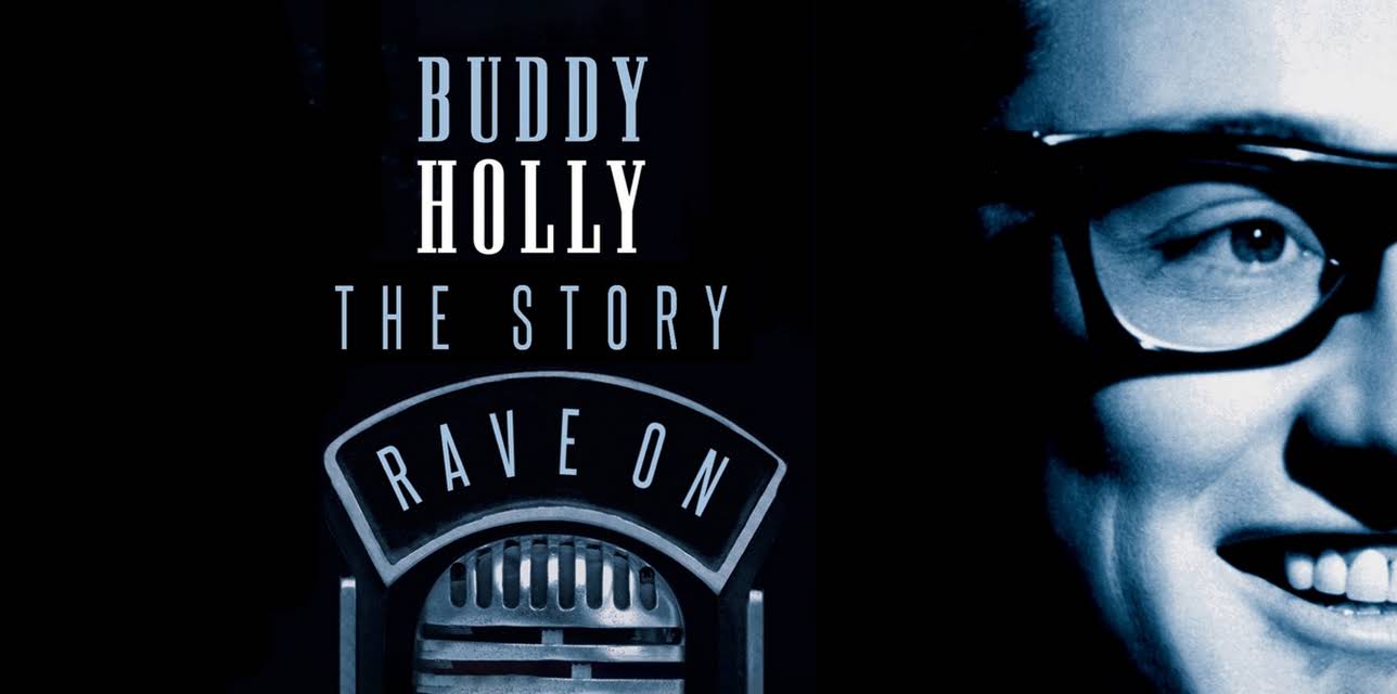 Buddy Holly - Rave On: The Story Of Buddy Holly (2017)