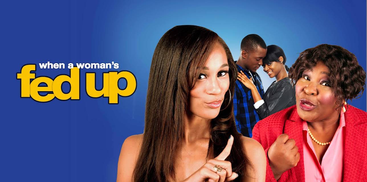 When a Woman's Fed Up (2013)