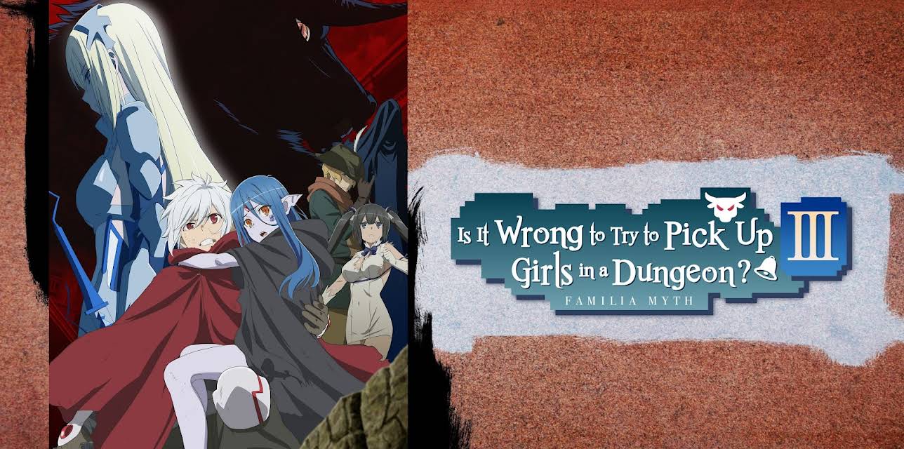 Is It Wrong to Try to Pick Up Girls in a Dungeon? III