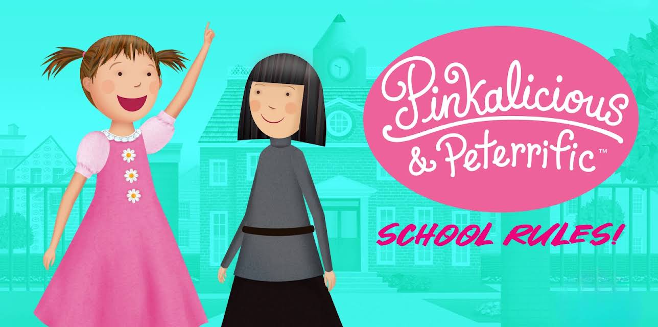 Pinkalicious & Peterrific: School Rules! (2018)