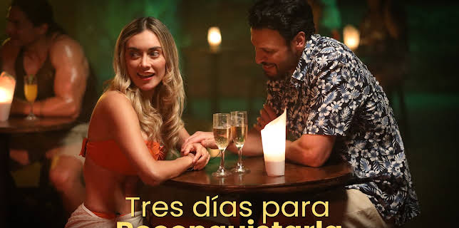 Tres Días para Reconquistarla (2024)