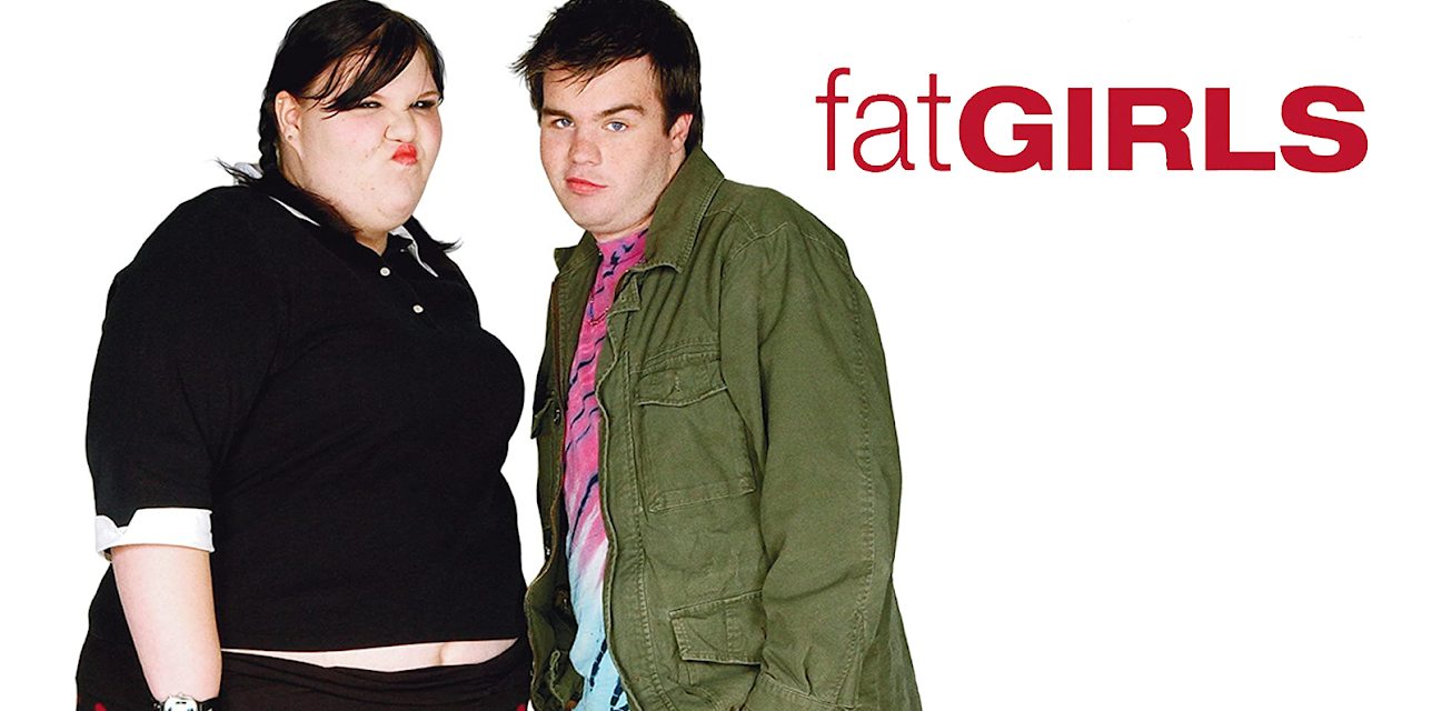 Fat Girls (2007)