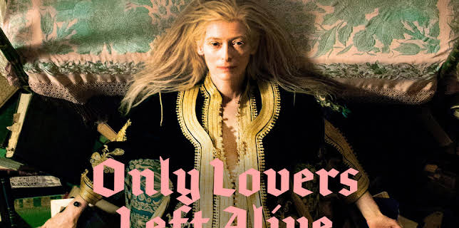Only Lovers Left Alive (2014)