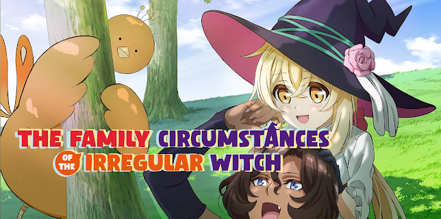 The Family Circumstances of the Irregular Witch (Original Japanese Version)